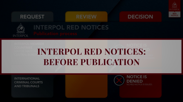 Infographic showing the INTERPOL Red Notice publication process, highlighting the request, review stage and decision before publication.